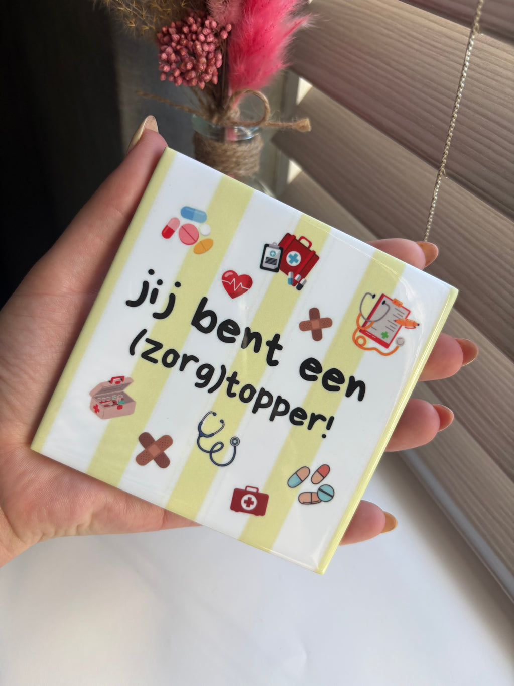 Tegeltje jij bent een (zorgt)topper! geel streep