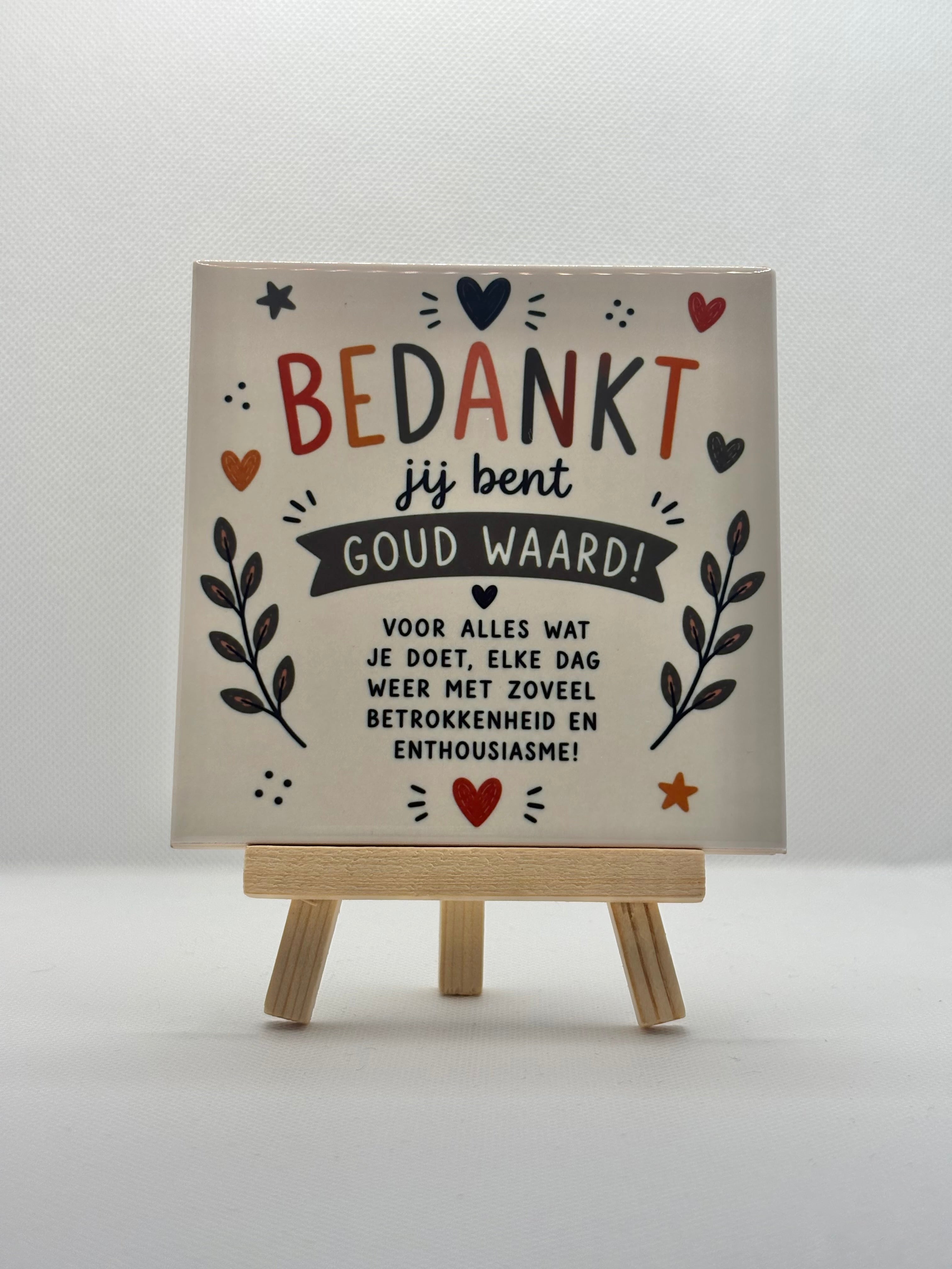 Tegeltje bedankt jij bent goud waard