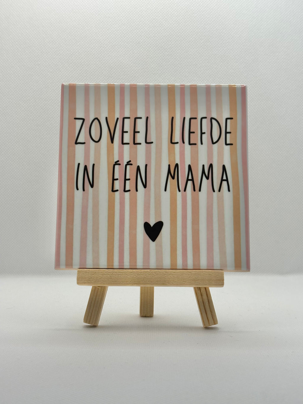 Tegeltje zoveel liefde voor één mama