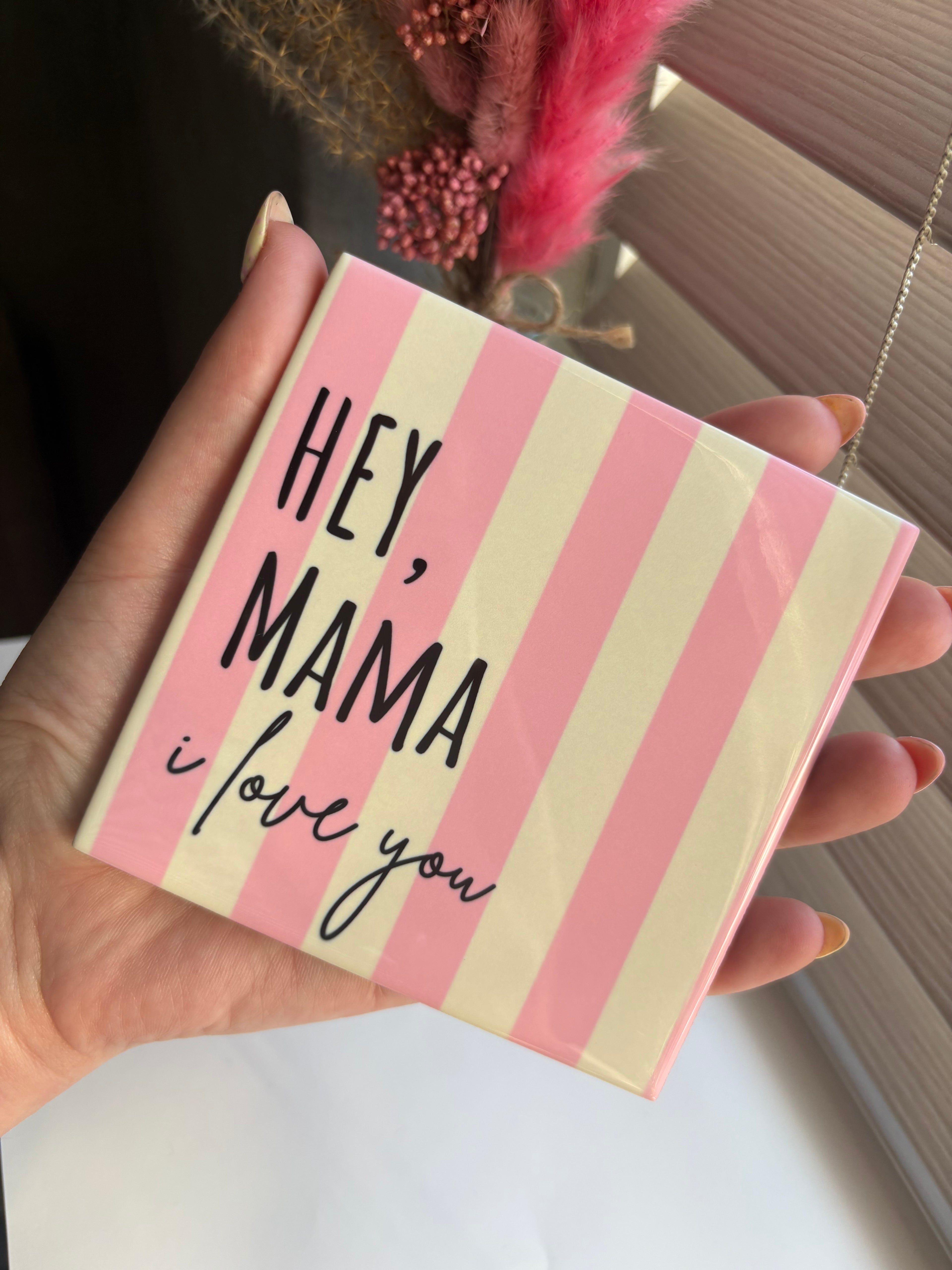 Tegeltje hey mama