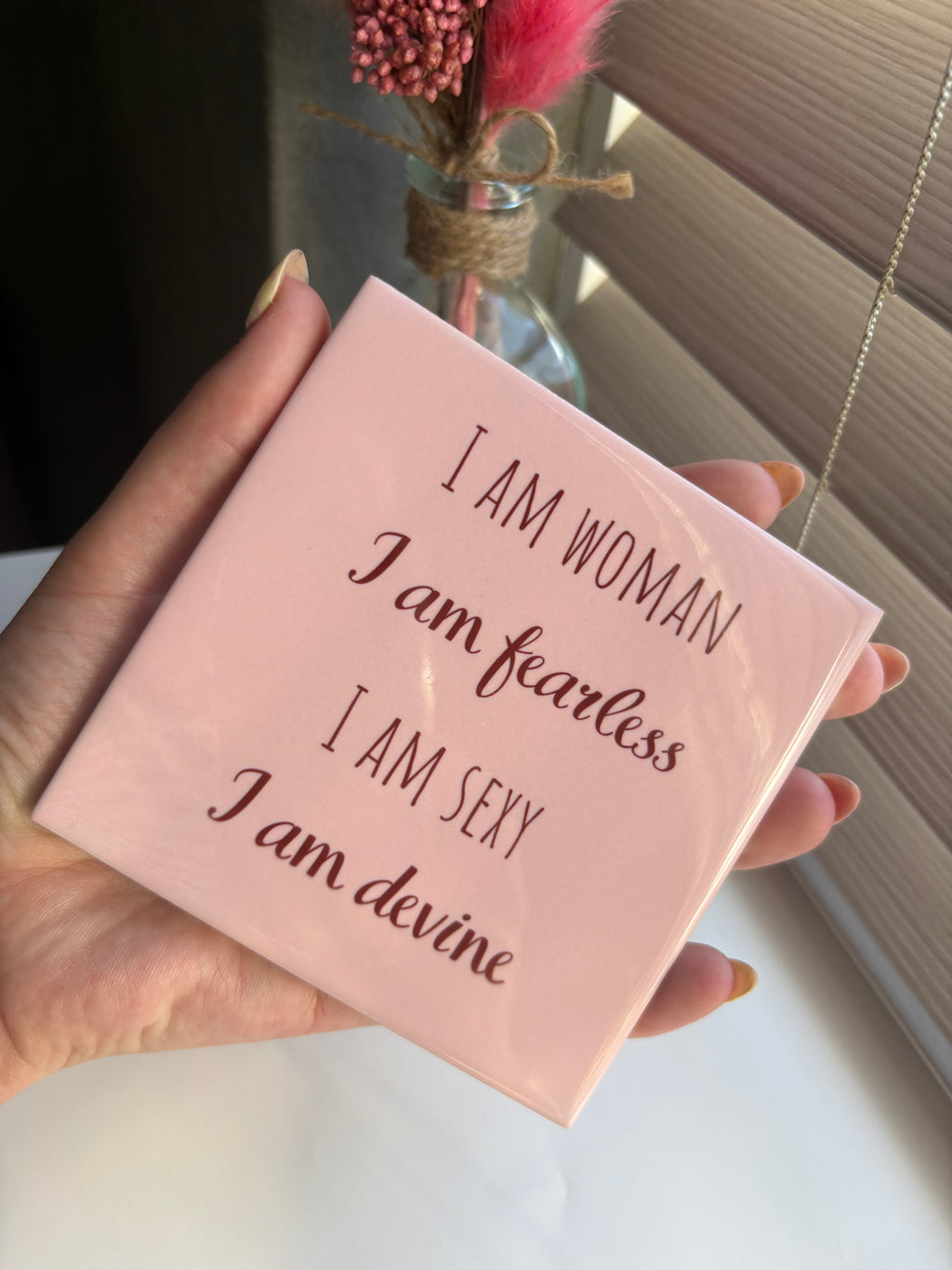 Tegeltje i am woman i am fearless i am sexy i am devine