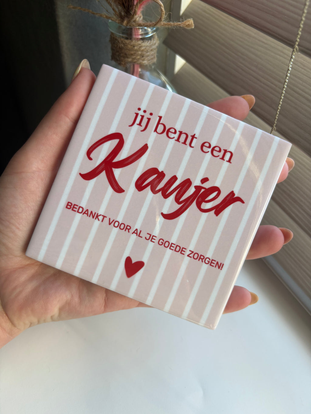Tegeltje jij bent een kanjer