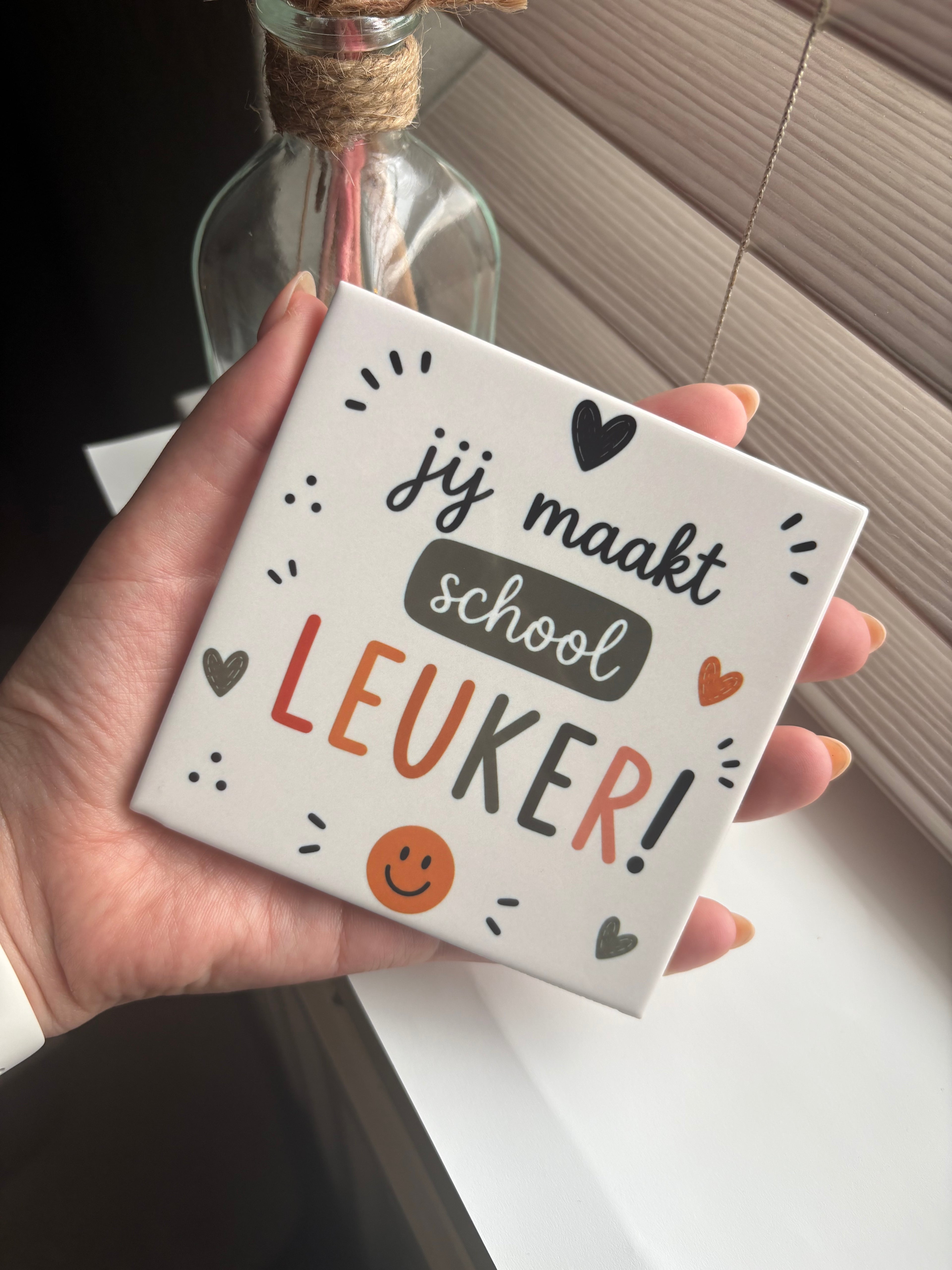 Tegeltje jij maakt school leuker
