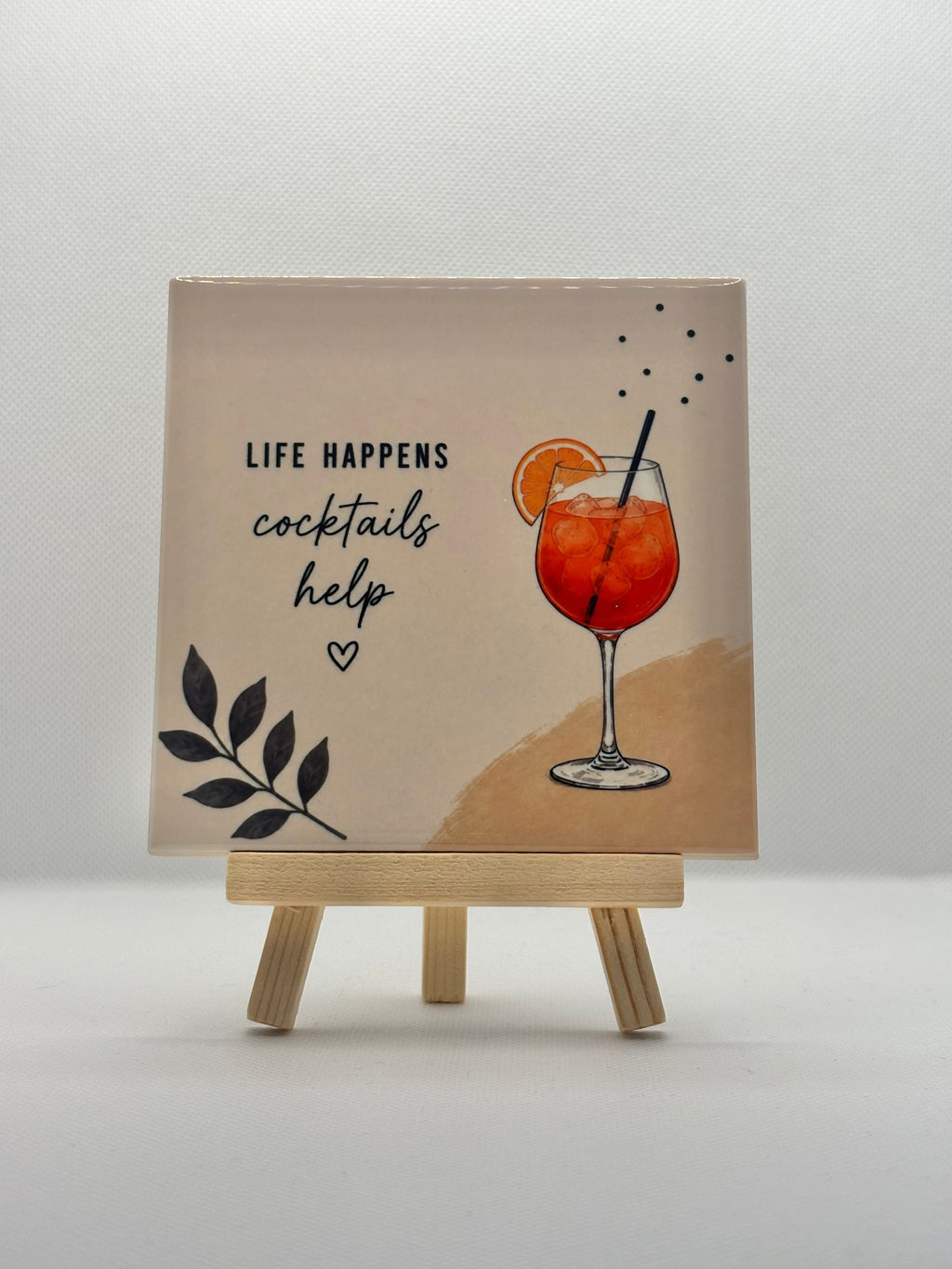 Tegeltje life happens cocktails help