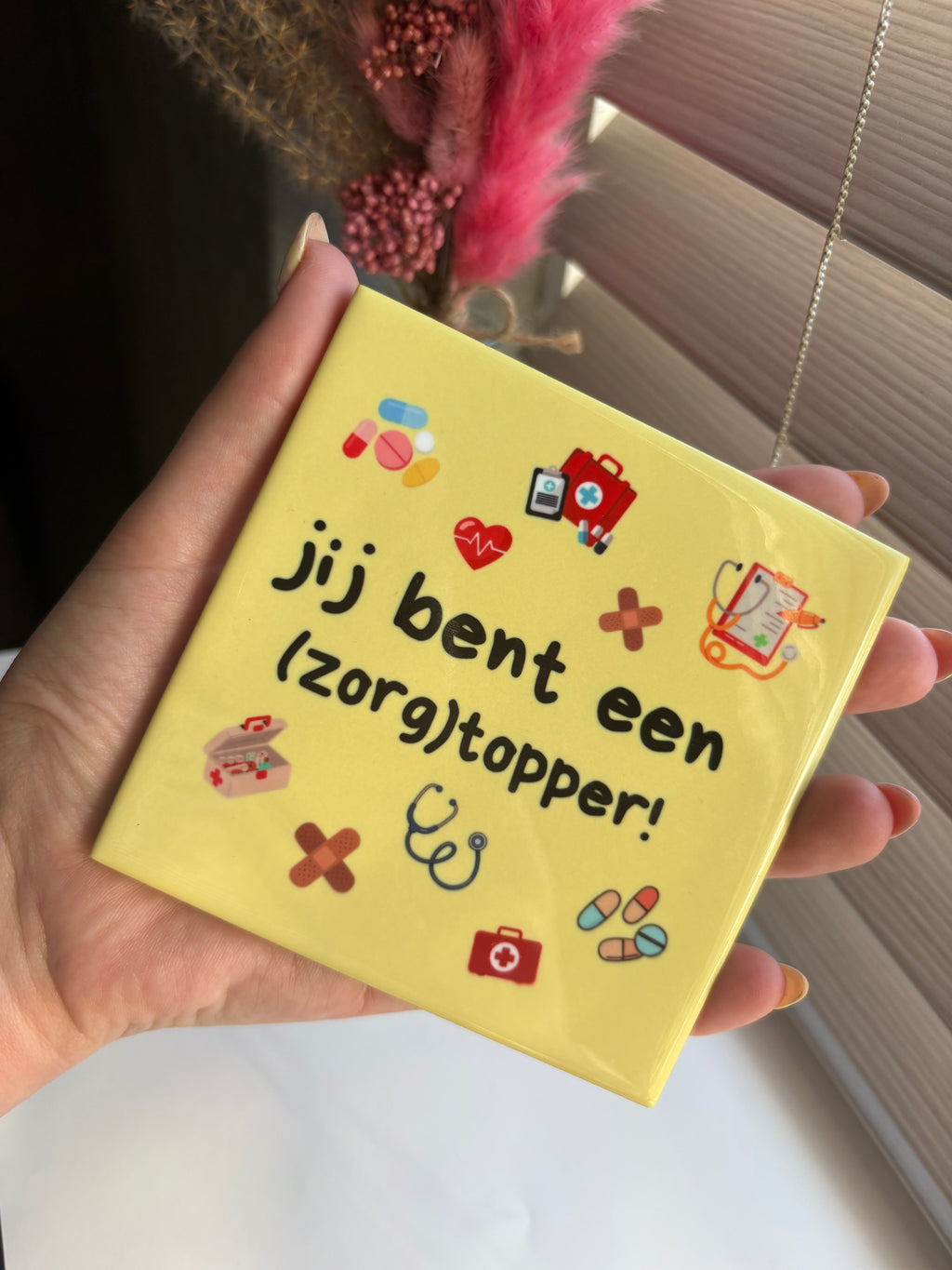 Tegeltje jij bent een (zorg)topper! geel