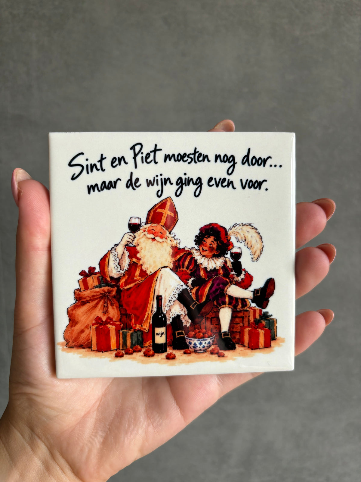 Tegeltje Sint en Piet moesten nog door… maar de wijn ging even voor.