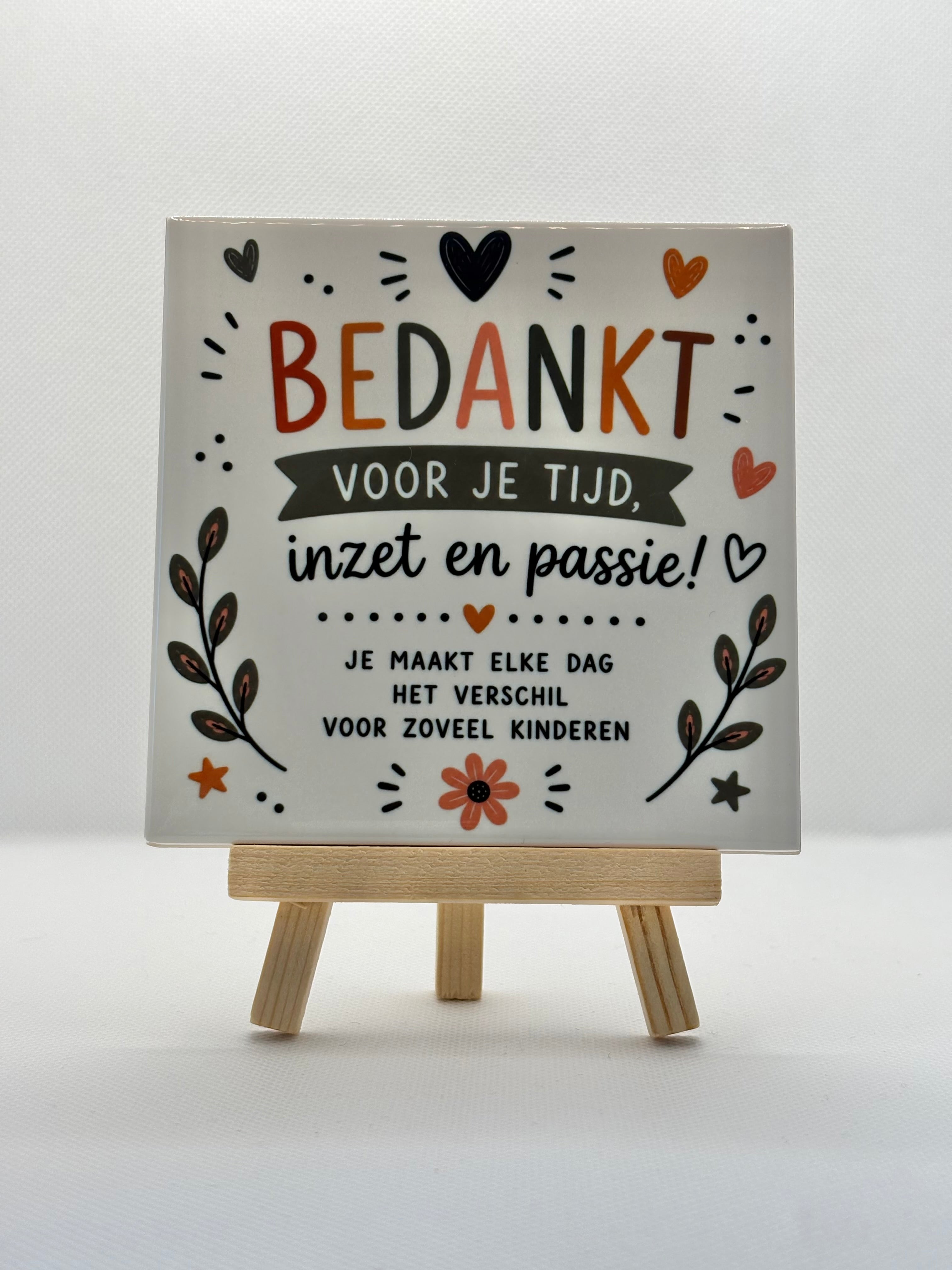 Tegeltje bedankt voor je tijd, inzet en passie