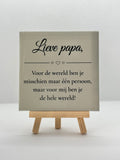 Tegeltje lieve papa voor de wereld
