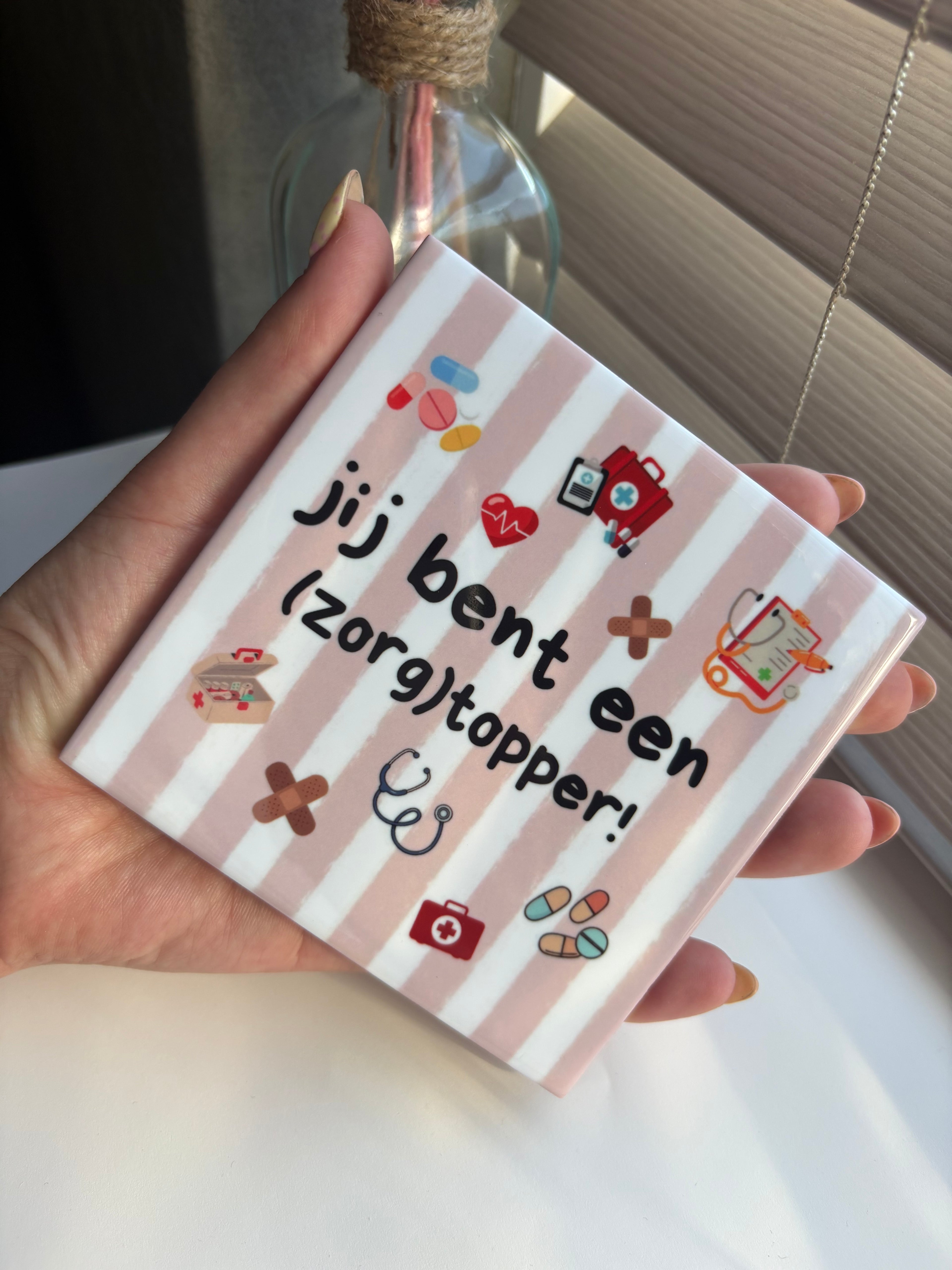 Tegeltje jij bent een (zorgt)topper! roze streep