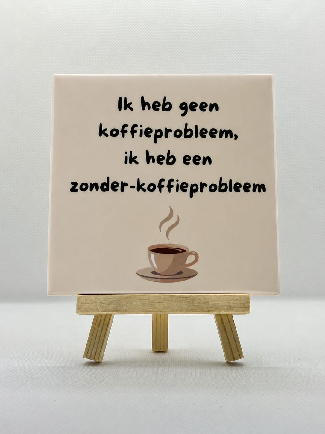 Tegeltje koffie probleem