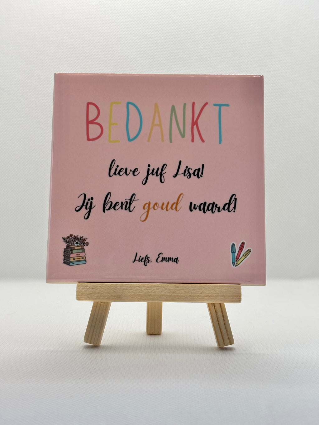 Tegeltje bedankt lieve juf, jij bent goud waard