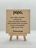 Tegeltje papa jouw liefde is de beste