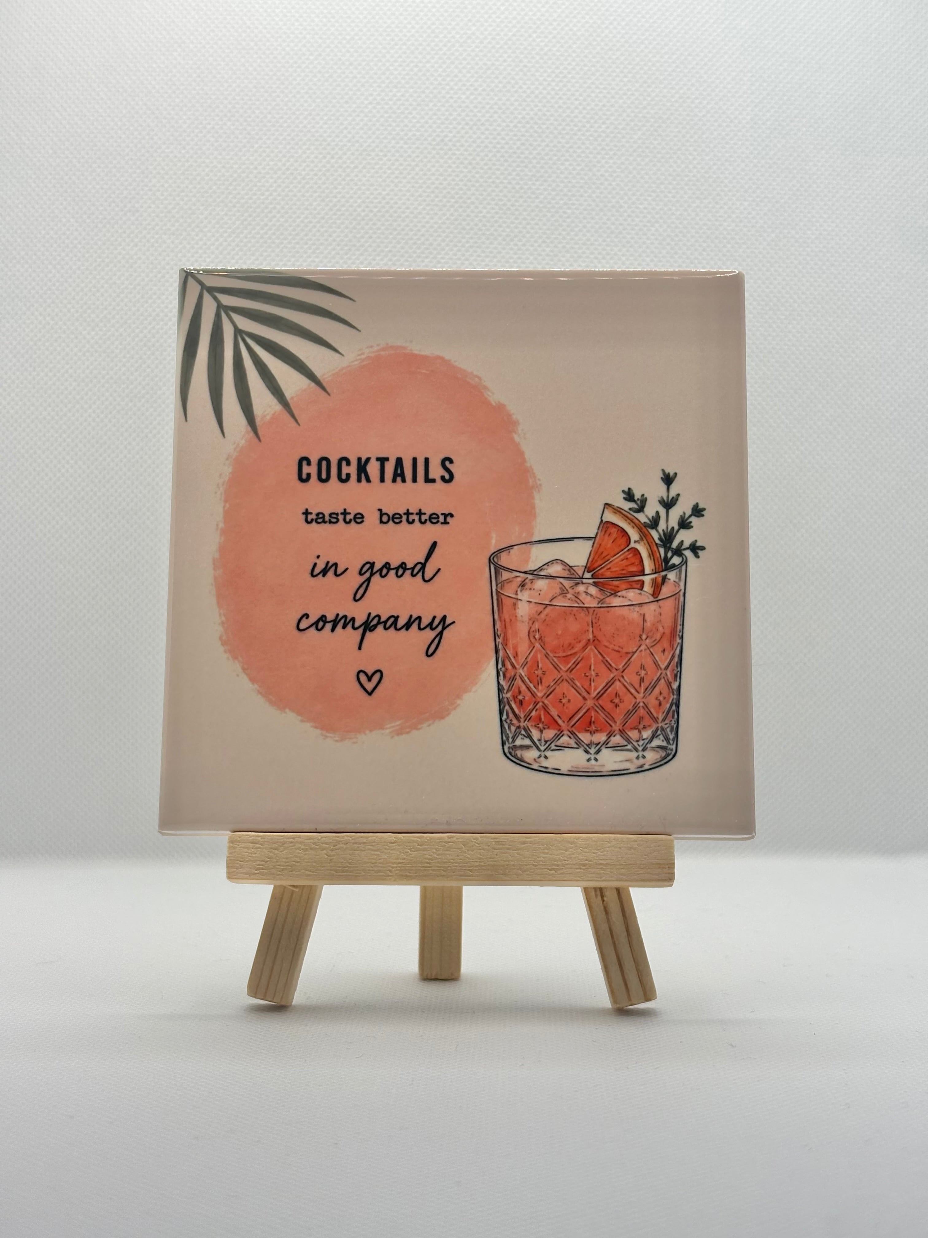 Tegeltje cocktails taste better in good company