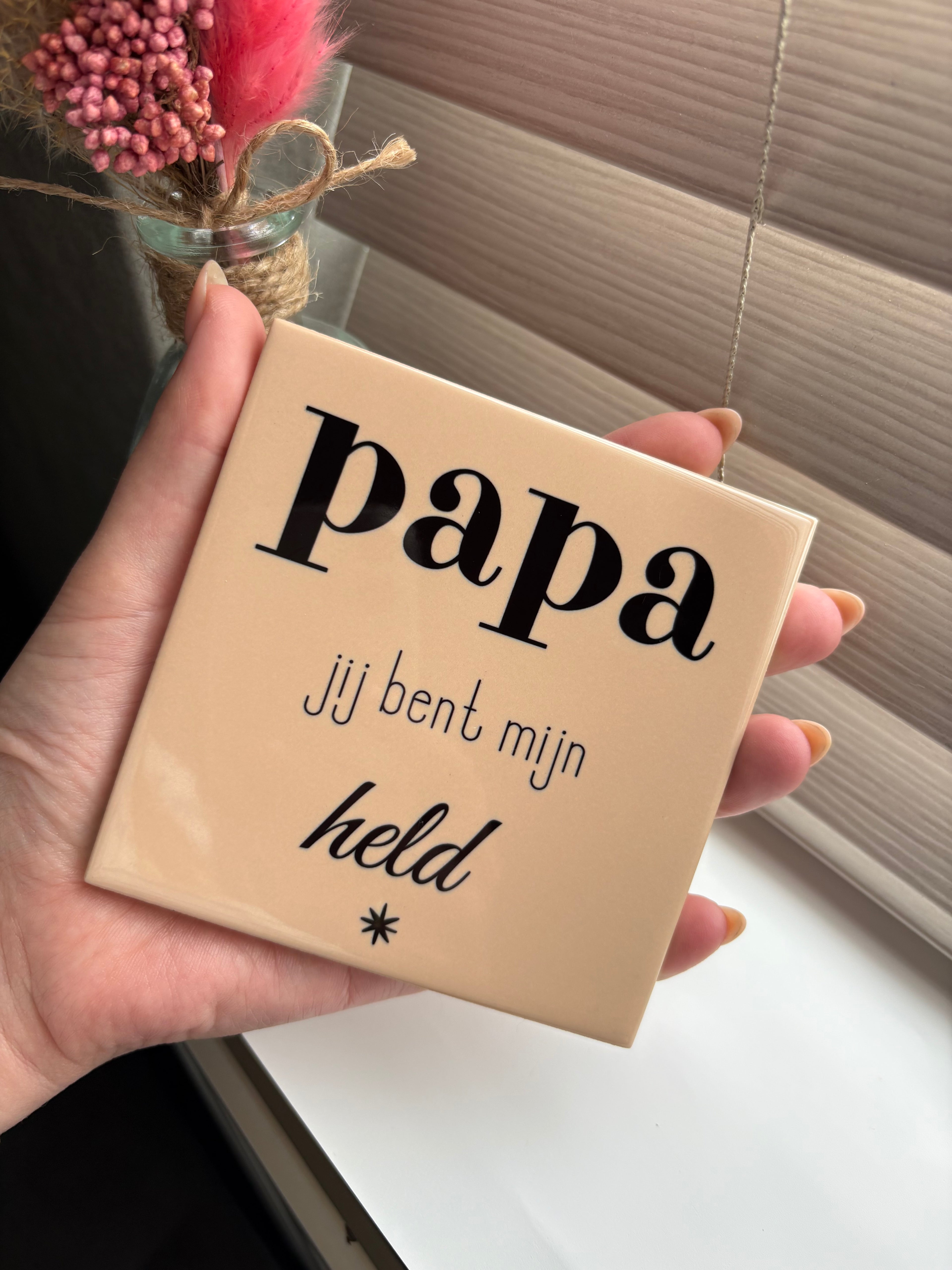 Tegeltje papa jij bent mijn held