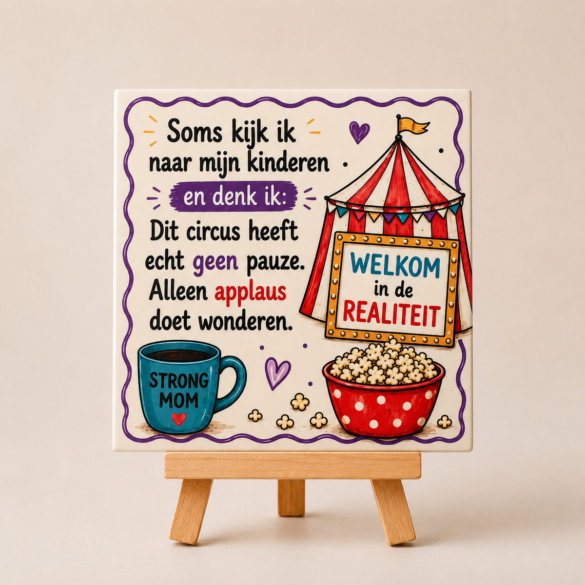 Tegeltje soms kijk ik naar mijn kinderen (circus)