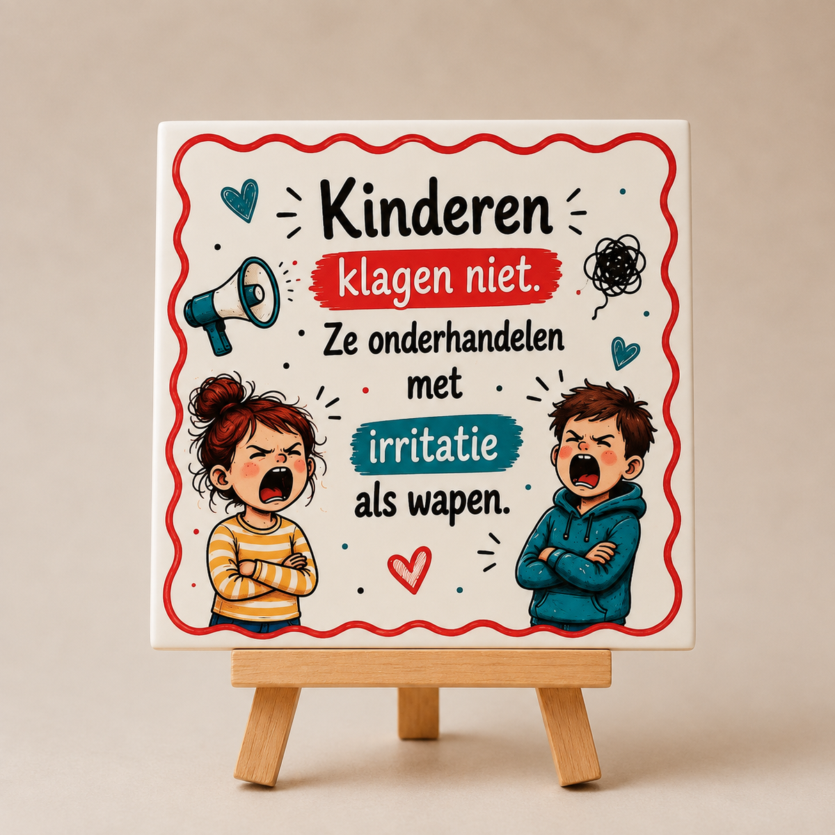 Tegeltje kinderen klagen niet