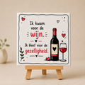Tegeltje ik kwam voor de wijn