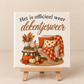 Tegeltje het is officieel weer dekentjesweer