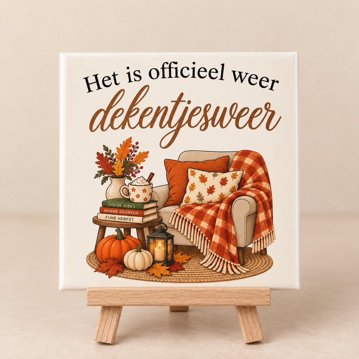 Tegeltje het is officieel weer dekentjesweer