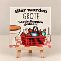 Tegeltje hier worden grote boodschappen gedaan