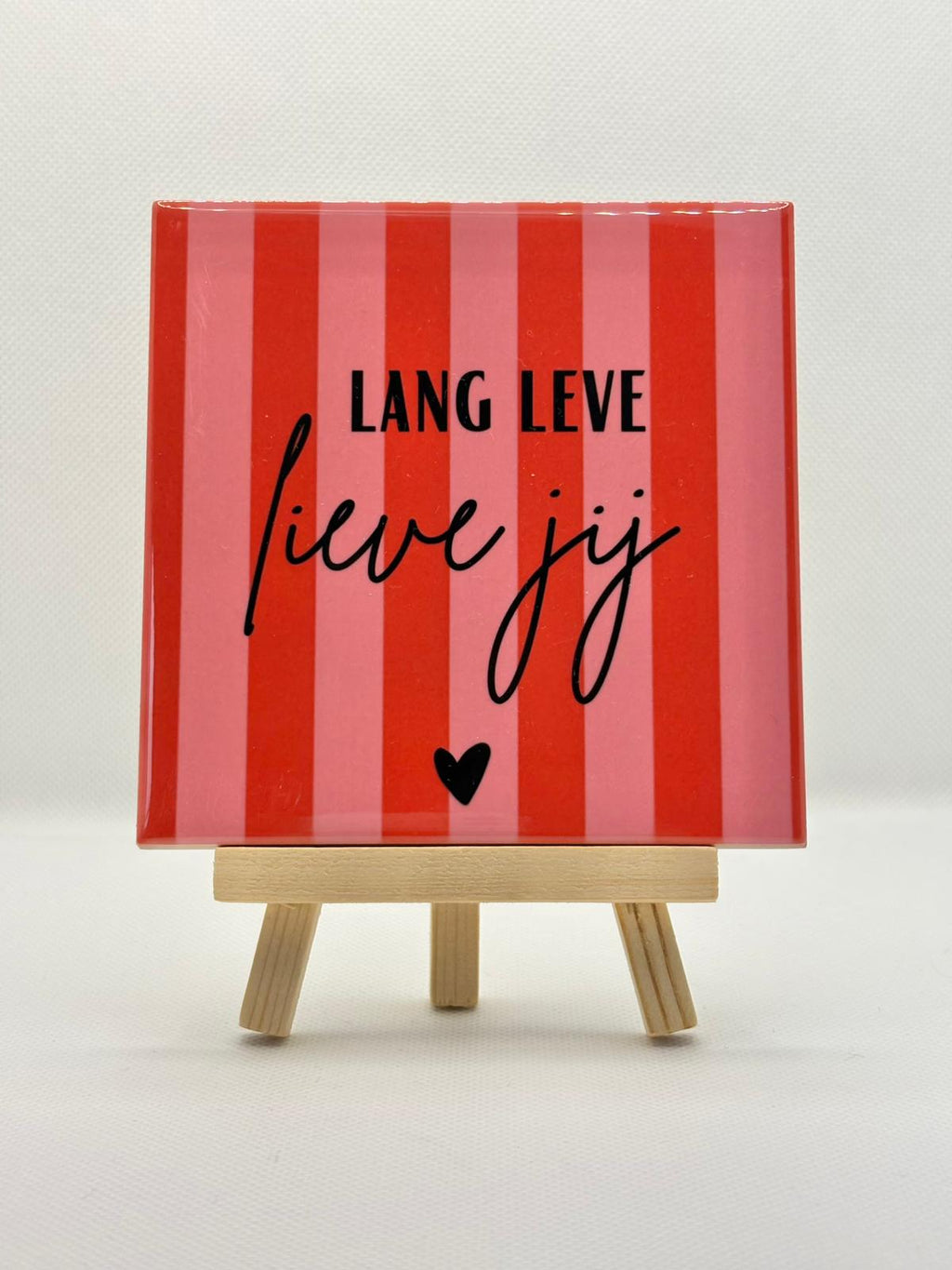 Tegeltje lang leve lieve jij