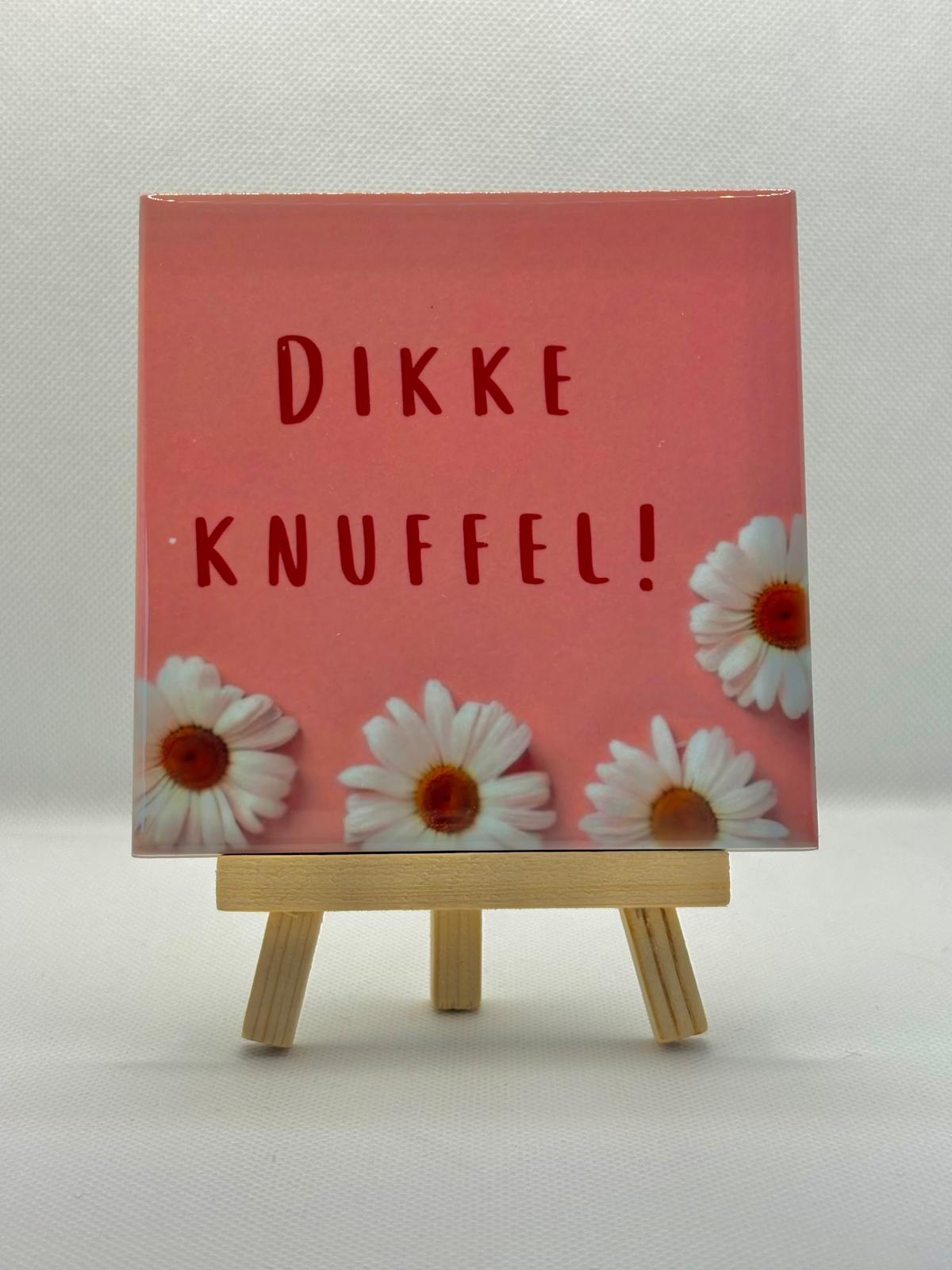 Tegeltje dikke knuffel!