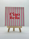 Tegeltje ciao bella