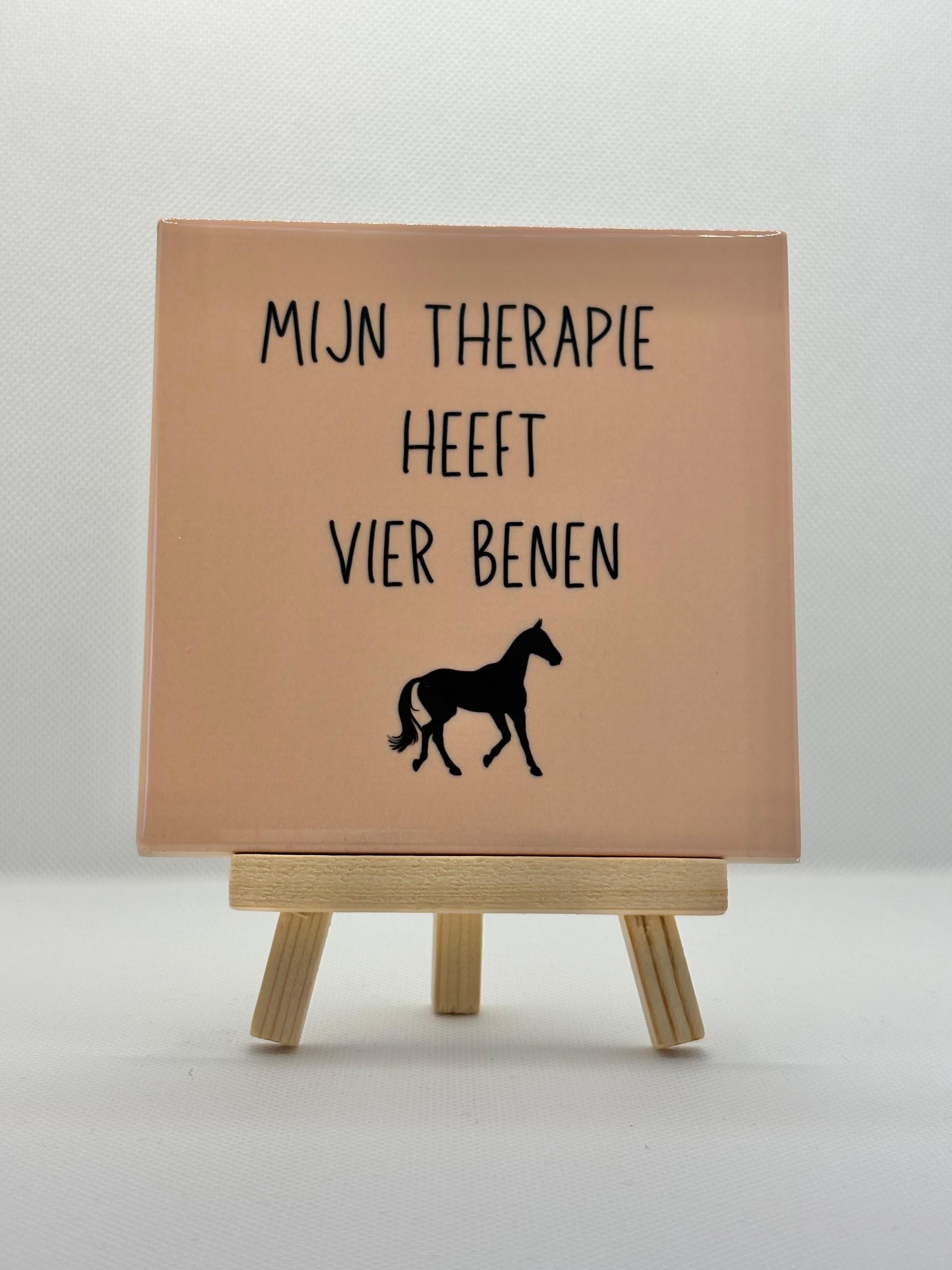 Tegeltje mijn therapie heeft vier benen