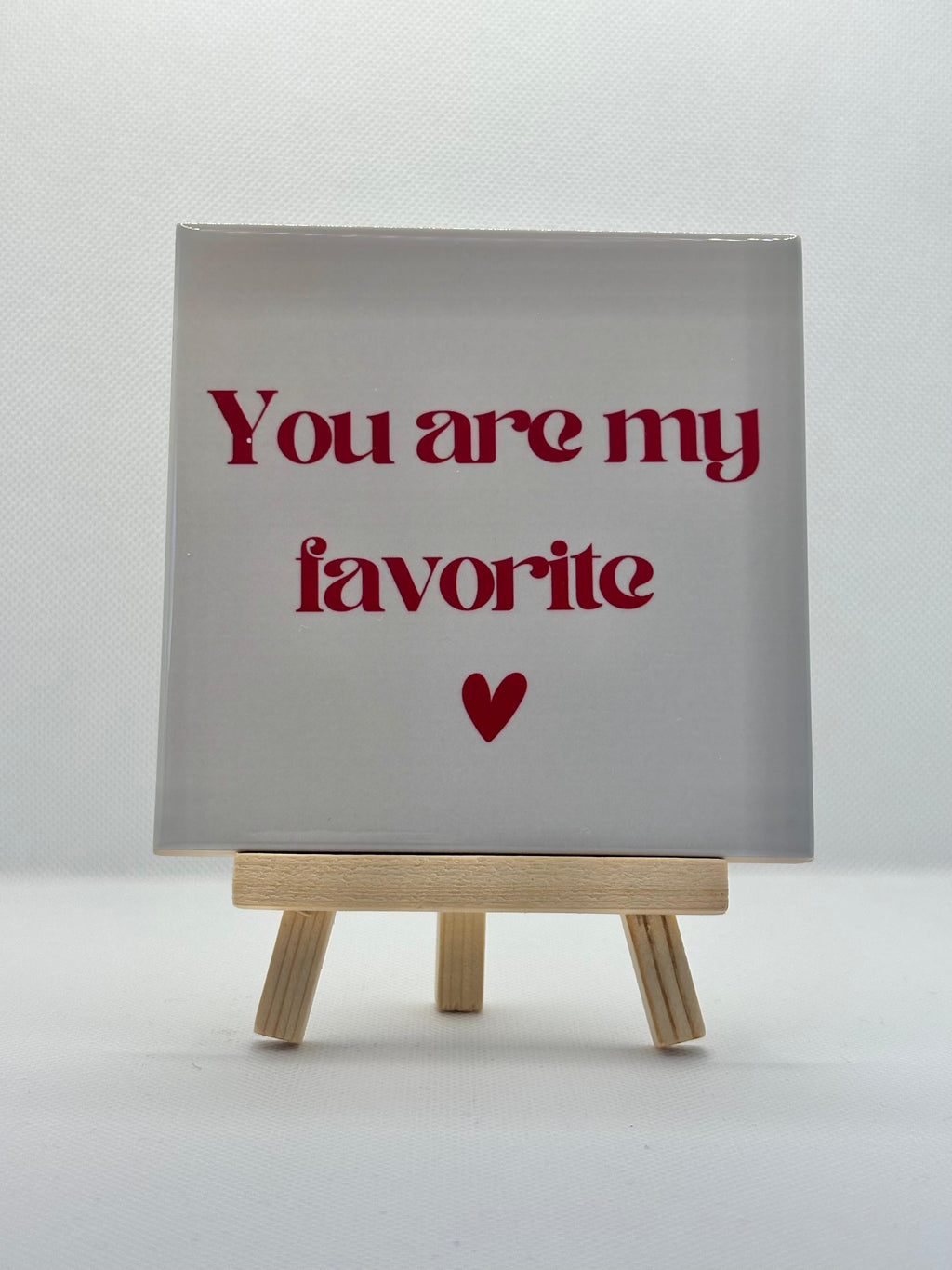 Tegeltje you are my favorite (rood)