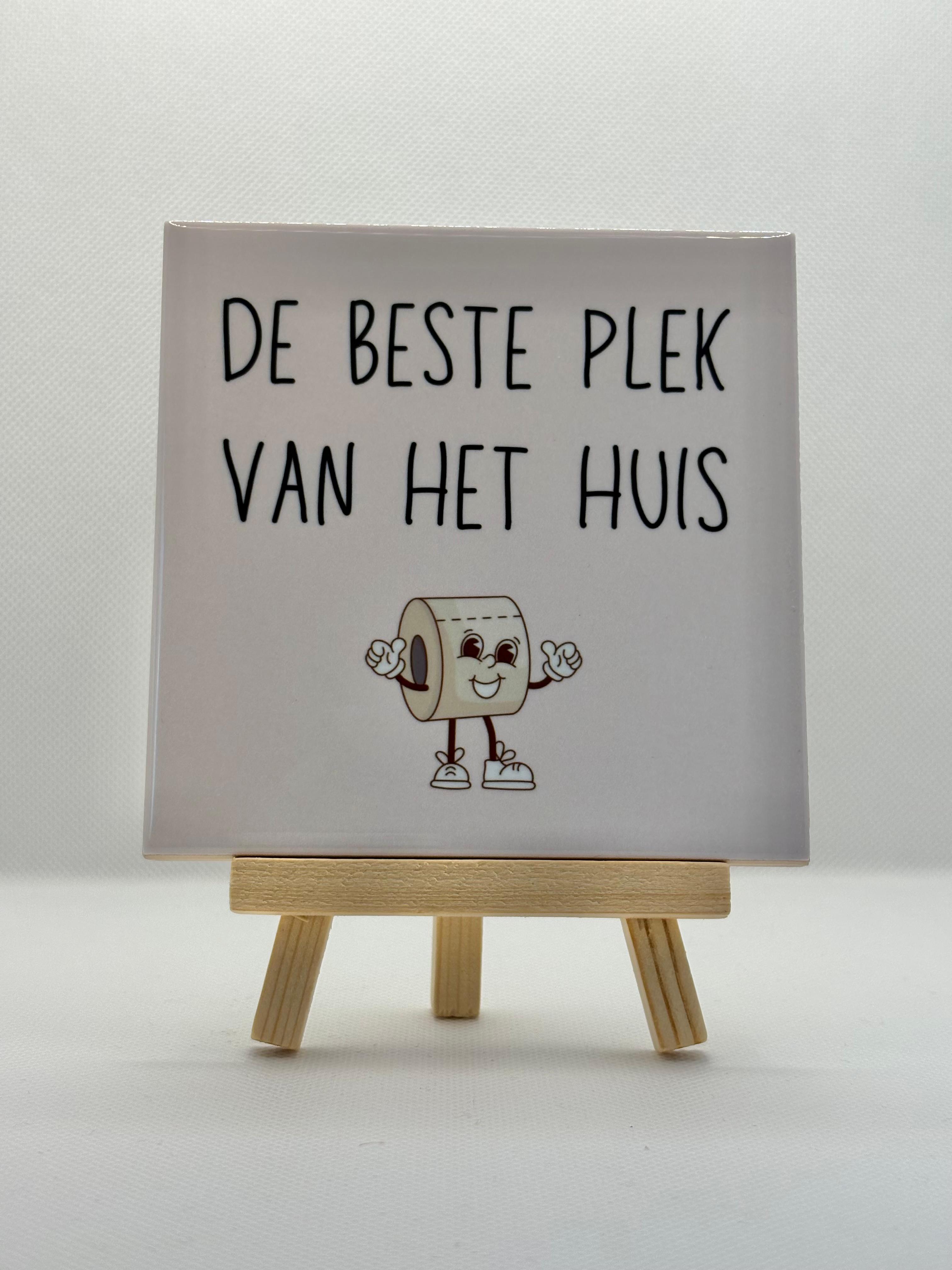 Tegeltje de beste plek van het huis