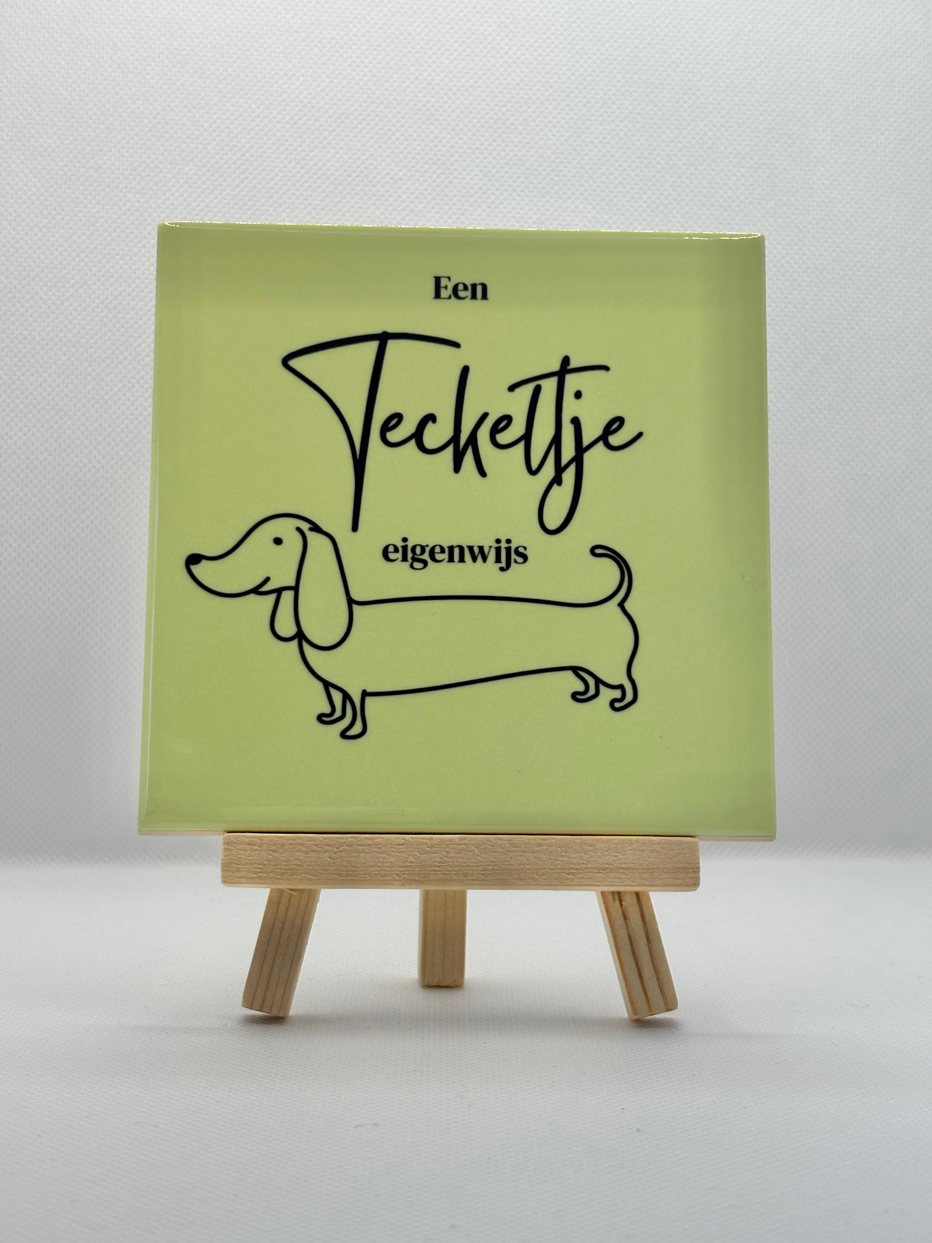 Tegeltje teckeltje eigenwijs (geel)