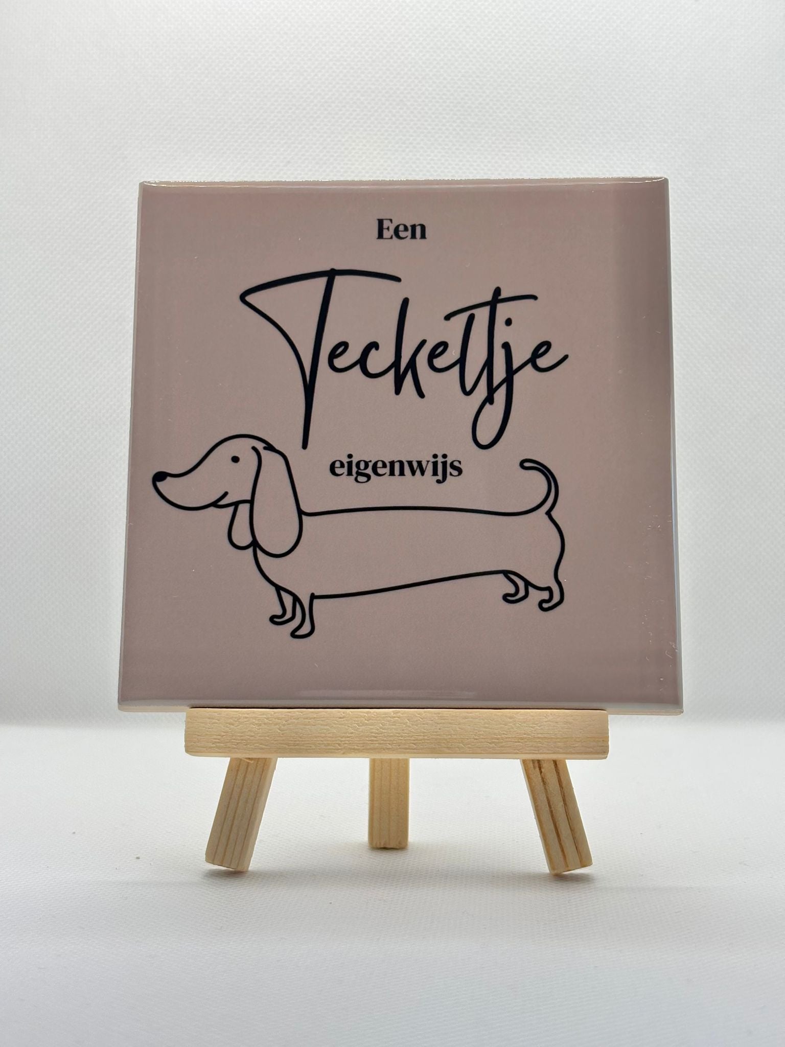 Tegeltje teckeltje eigenwijs (bruin)