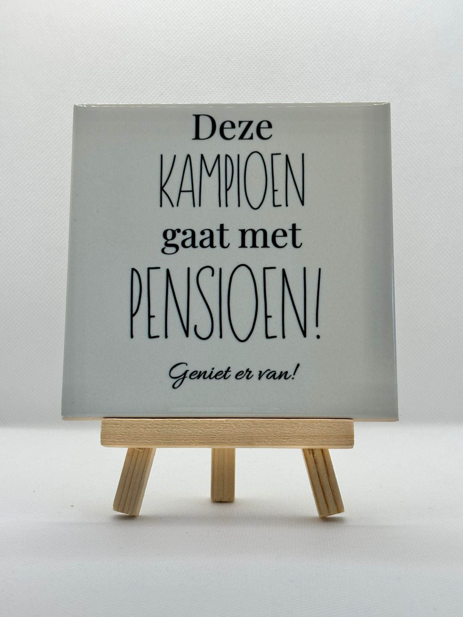 Tegeltje deze kampioen mag met pensioen!