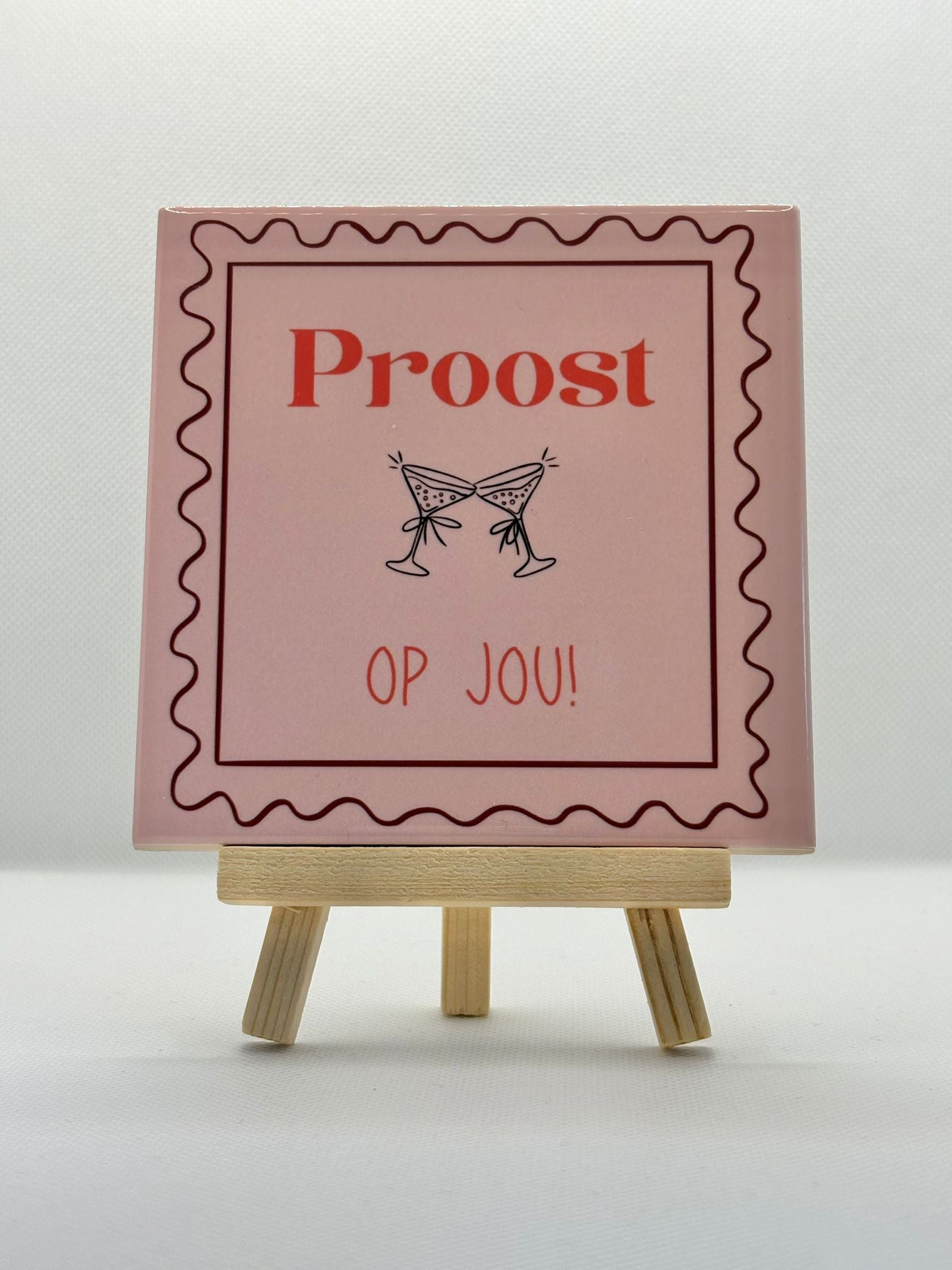 Tegeltje proost op jou