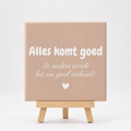 Tegeltje alles komt goed