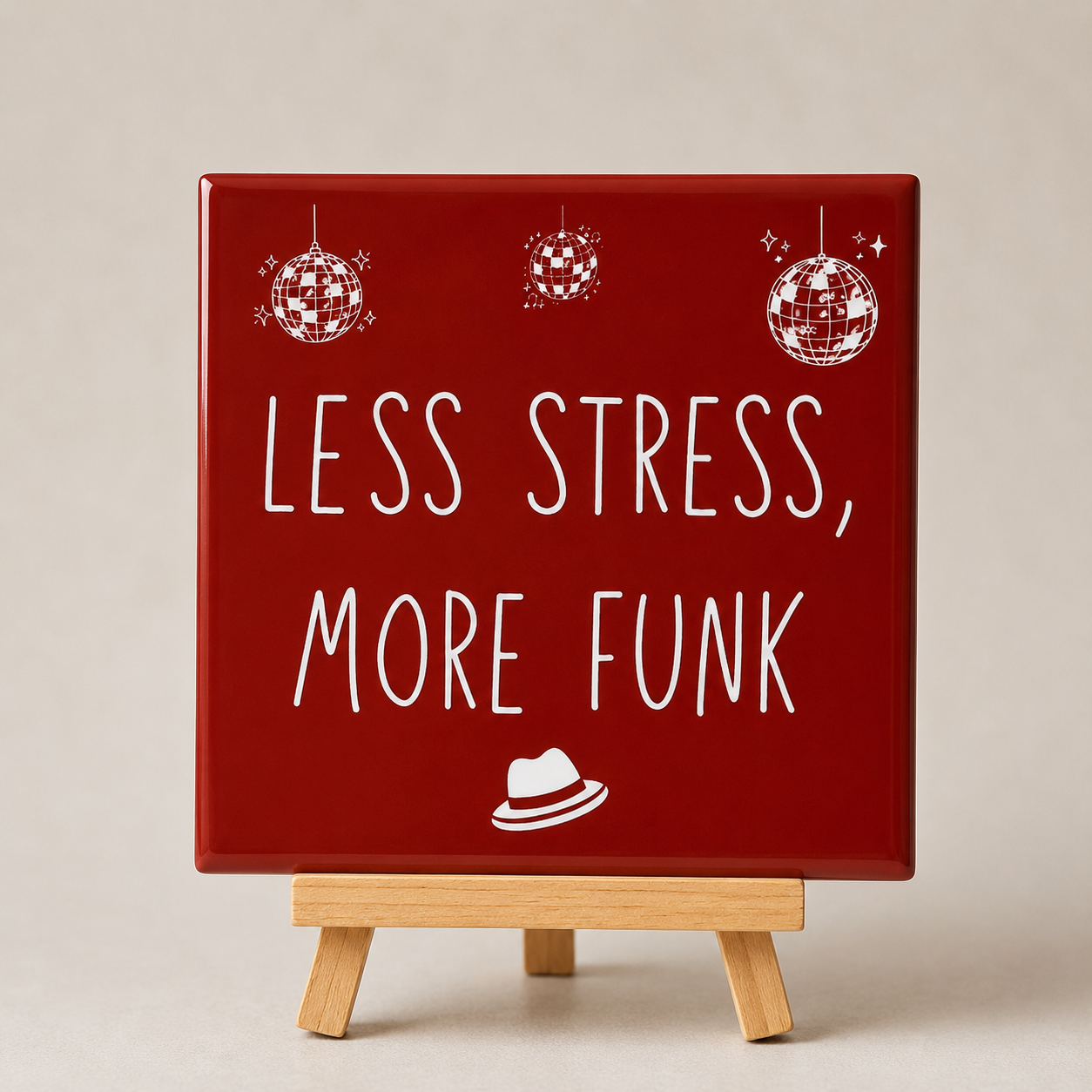 Tegeltje less stress, more funk rood
